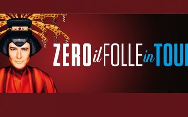 Zero il Folle in tour Zero il Folle in tour