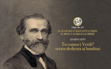 Online gratuita - Quarto atto: Tu conosci Verdi? dedicata ai bambini Online gratuita - Quarto atto: Tu conosci Verdi? dedicata ai bambini
