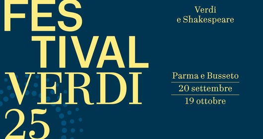 Festival Verdi 2025 - Teatro Regio Parma - promozione biglietti