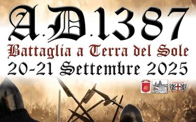 Evento A.D. 1387: battaglia a Terra del Sole Evento A.D. 1387: battaglia a Terra del Sole