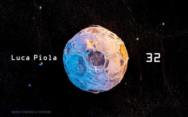 Mostra “32” di Luca Piola a Piacenza